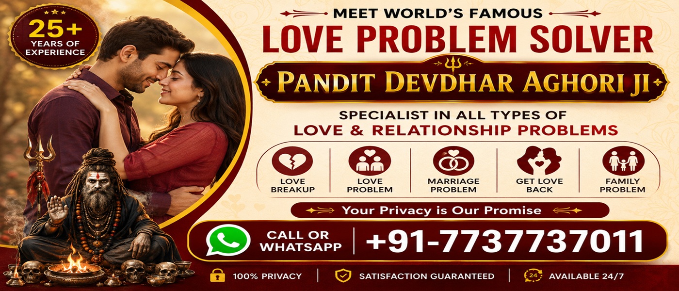 Pandit Devdhar Aghori Ji +91-7737737011